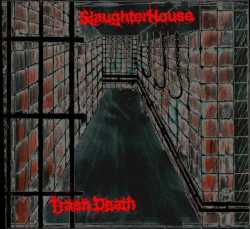 Slaughterhouse (FRA) : Trash-Death